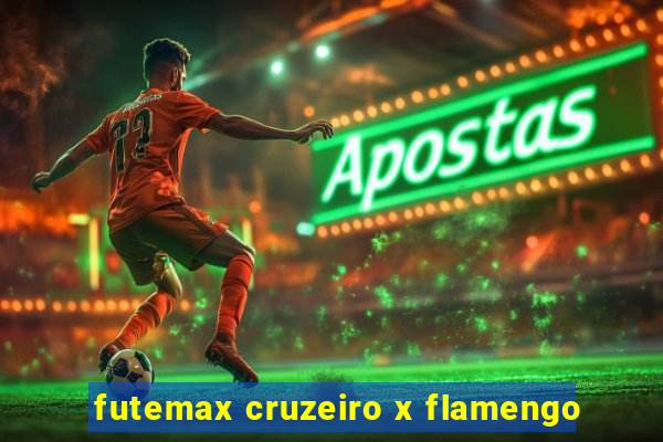 futemax cruzeiro x flamengo